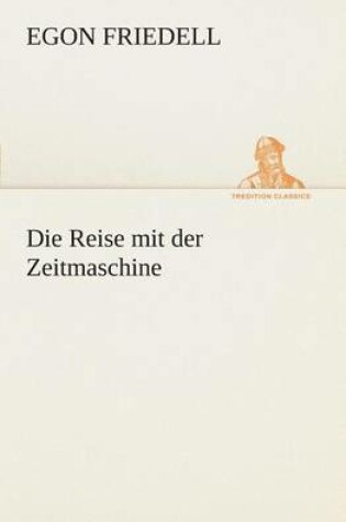 Cover of Die Reise mit der Zeitmaschine