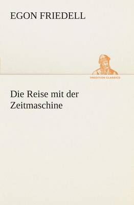 Book cover for Die Reise mit der Zeitmaschine