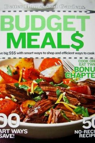 Cover of Better Homes and Gardens Budget Meals