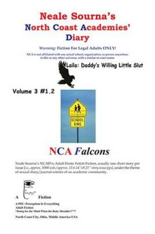 Cover of Neale Sourna's North Coast Academies' Diary, Volume 3, #1. 2--Laila