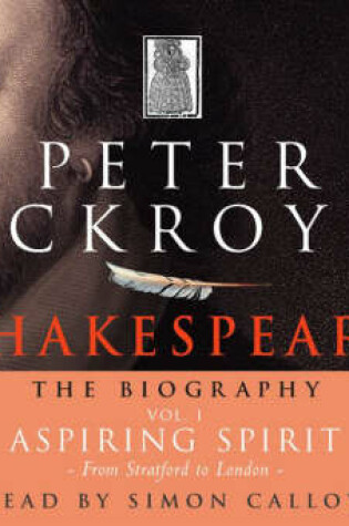 Cover of Shakespeare - The Biography: Vol I