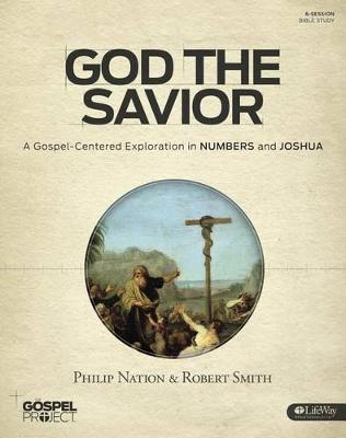 Book cover for The Gospel Project: God the Savior Bible Study Book