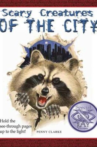 Cover of Scary Creatures of the City