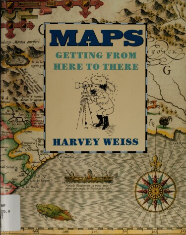 Cover of Maps: Getting from Here to There