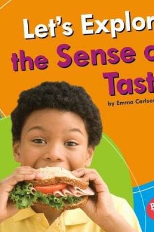 Cover of Let's Explore the Sense of Taste