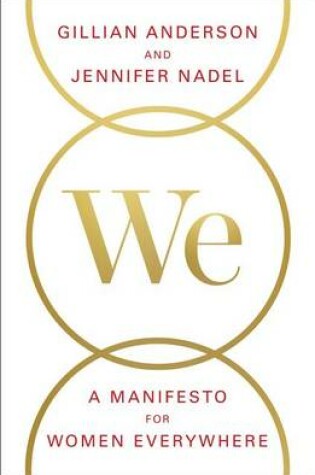 Cover of We: A Manifesto for Women Everywhere