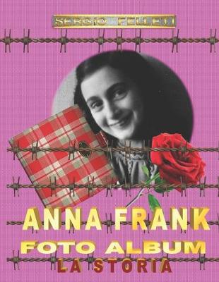 Book cover for Anna Frank - Foto Album