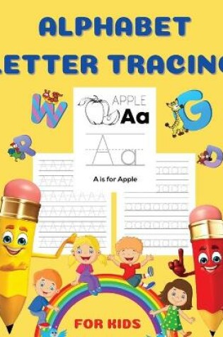 Cover of Alphabet Letter Tracing For Kids