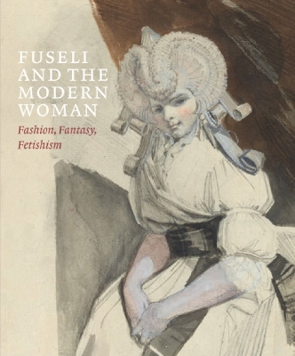 Book cover for Fuseli and the Modern Woman