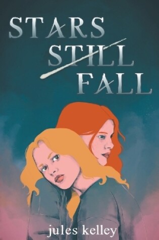 Cover of Stars Still Fall