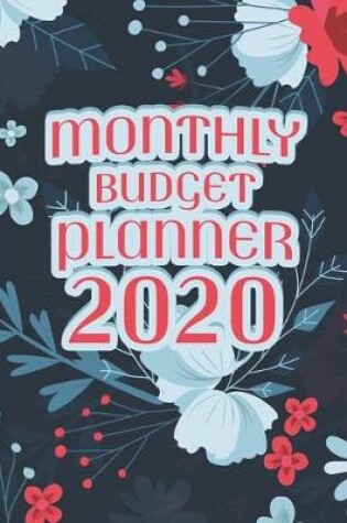 Cover of Monthly Budget Planner 2020
