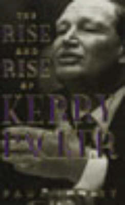Book cover for Rise & Rise Of Kerry Packer
