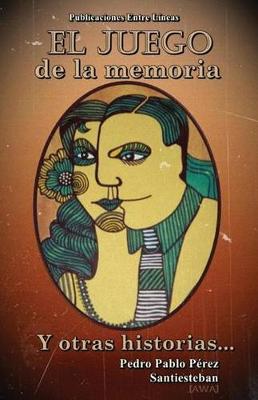 Book cover for El juego de la memoria y otras historias