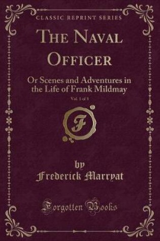 Cover of The Naval Officer, Vol. 1 of 3