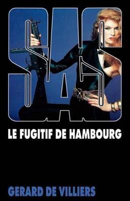 Book cover for SAS 65 Le Fugitif de Hambourg