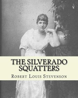 Book cover for The Silverado squatters By