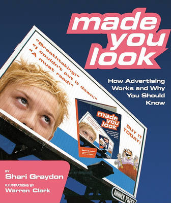 Book cover for Made You Look: How Advertising Works and Why You Should Know