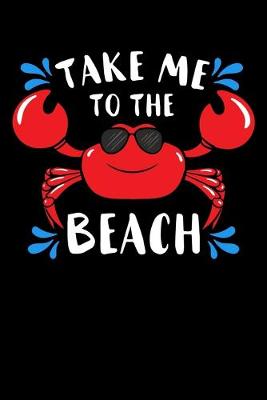 Book cover for Take Me To the Beach