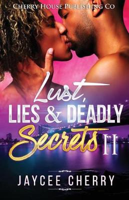 Cover of Lust, Lies and Deadly Secrets II
