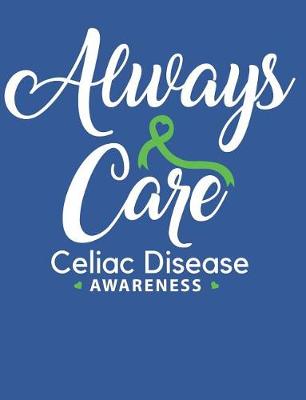 Book cover for Always Care Celiac Disease Awareness