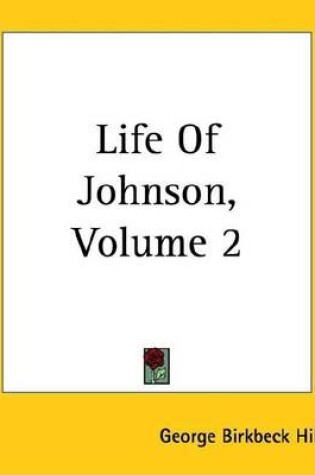 Cover of Life of Johnson, Volume 2