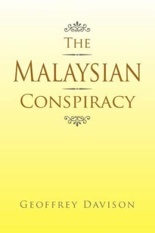 Cover of The Malaysian Conspiracy