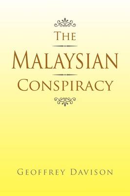 Book cover for The Malaysian Conspiracy