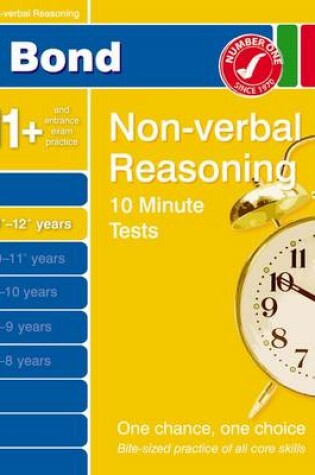 Cover of Bond 10 Minute Tests Non-verbal Reasoning 11-12+ Years