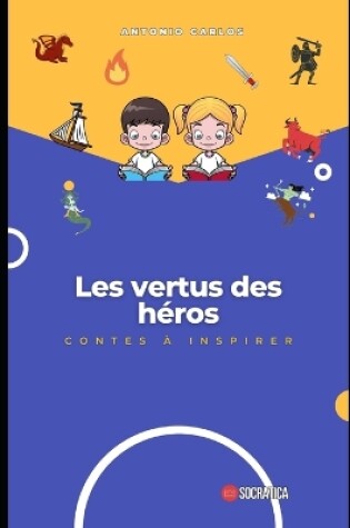 Cover of Les vertus des héros