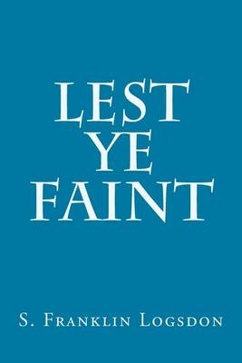 Book cover for Lest Ye Faint