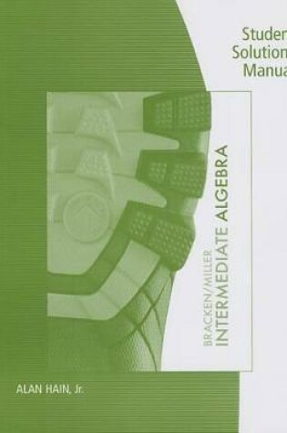 Cover of Student Solutions Manual for Bracken/Miller's Intermediate Algebra