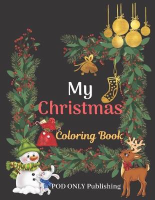 Book cover for My Christmas Coloring Book