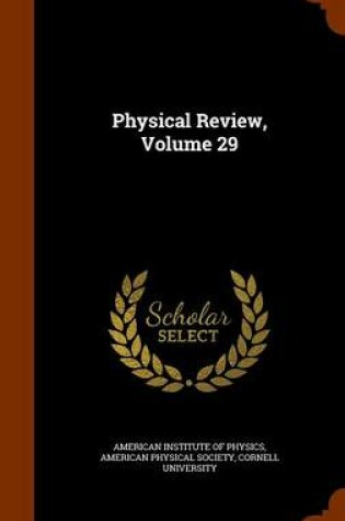 Cover of Physical Review, Volume 29