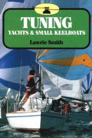 Cover of Tuning Yachts and Small Keelboats