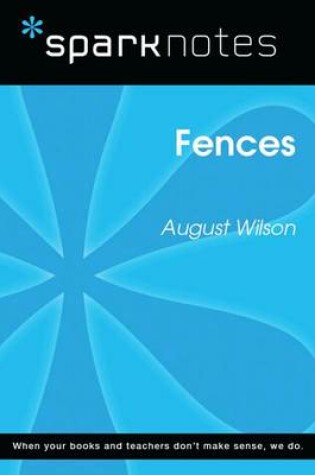 Cover of Fences (Sparknotes Literature Guide)