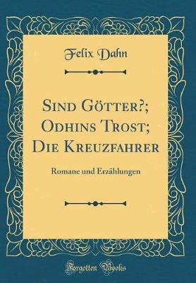 Book cover for Sind Götter?; Odhins Trost; Die Kreuzfahrer