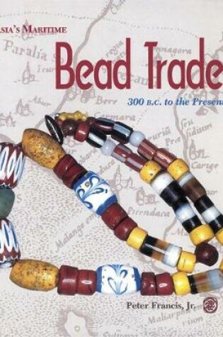 Cover of Asia's Maritime Bead Trade