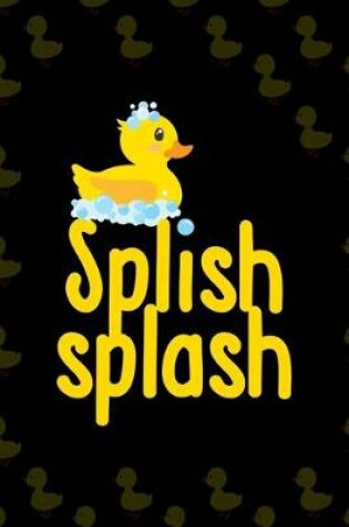 Cover of Splish Splash