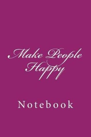 Cover of Make People Happy