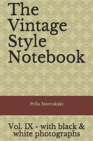 Cover of The Vintage Style Notebook IX