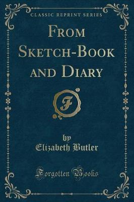 Book cover for From Sketch-Book and Diary (Classic Reprint)