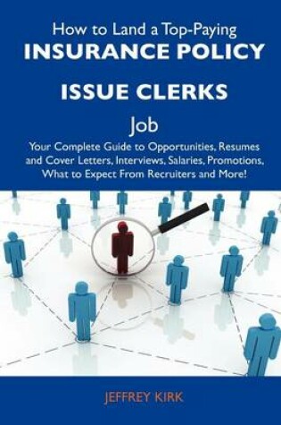 Cover of How to Land a Top-Paying Insurance Policy Issue Clerks Job