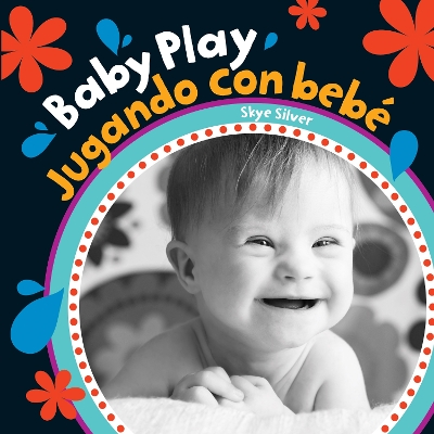 Book cover for Baby Play / Jugando Con Bebe (English and Spanish Edition)