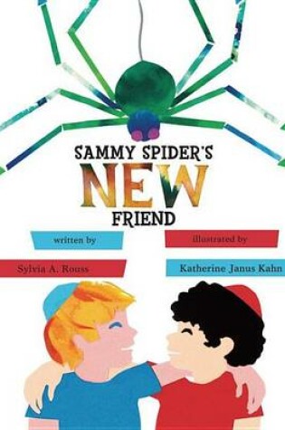Cover of Sammy Spider's New Friend