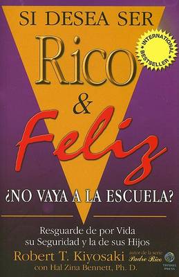 Book cover for Si Desea Ser Rico y Feliz