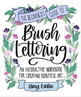 Book cover for The Beginner's Guide to Brush Lettering