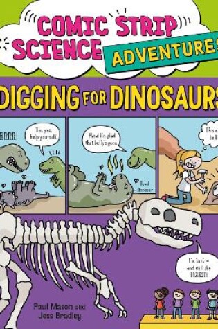 Cover of Comic Strip Science Adventures: Digging for Dinosaurs