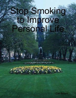 Book cover for Stop Smoking to Improve Personal Life