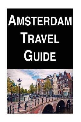 Book cover for Amsterdam Travel Guide