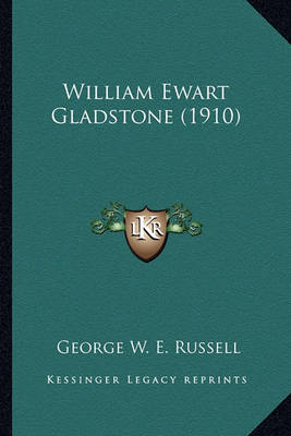 Book cover for William Ewart Gladstone (1910)